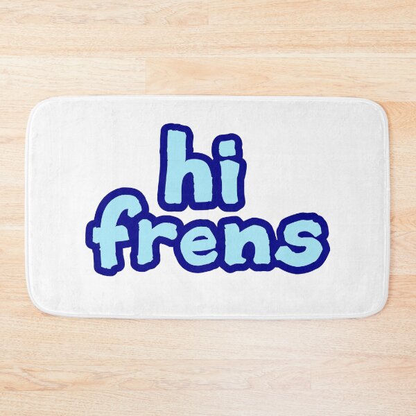 Item preview, hi frens, Blue outline designed and sold by Memes N Lore .