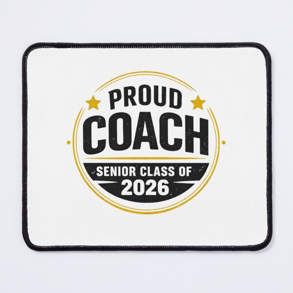 Item preview, Senior Class of 2026 Proud Coach – Graduation Support Design designed and sold by bilal sibgui.
