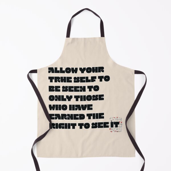 Item preview, Allow your true self to be seen to only those who have earned the right to see it designed and sold by SSdesignArticle.