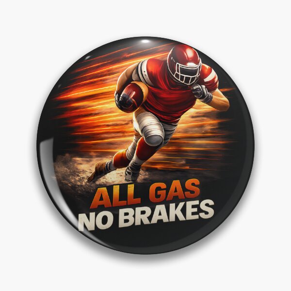 Item preview, All Gas No Brakes – American Football Motivation Design designed and sold by ArtSpark Studio.