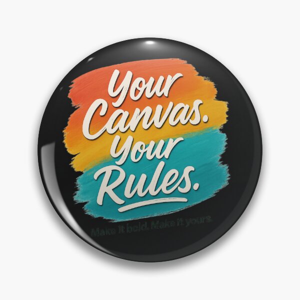 Item preview, Your Canvas. Your Rules. – Bold Motivational Quote Art designed and sold by astersgraphics.