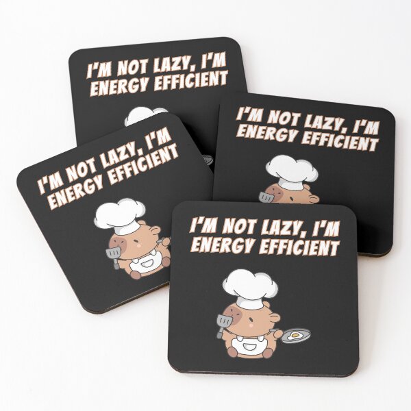 Item preview, I'm Not Lazy Energy Efficient Capybara Chef Meme designed and sold by AnimalMemeHub.