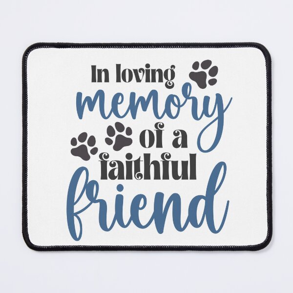 Item preview, In loving memory of a faithful friend with paw prints designed and sold by Lbeck1869.