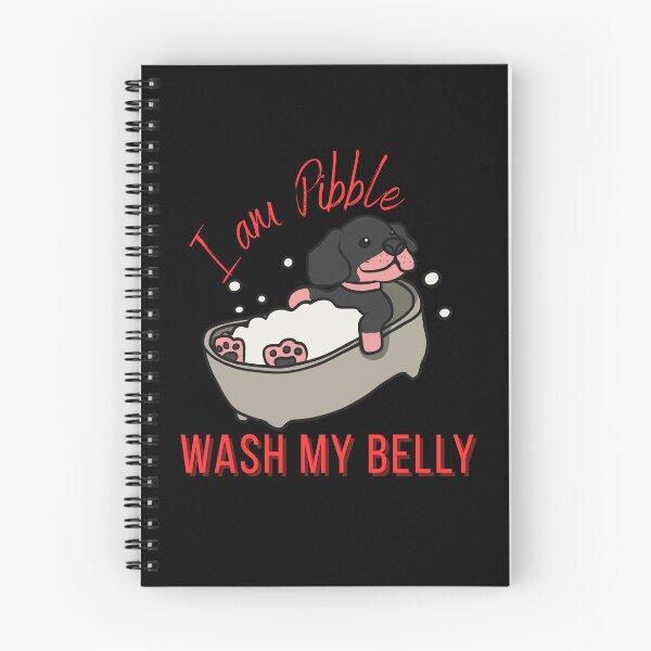 Item preview, I Am Pibble Wash My Belly designed and sold by StaticMood.