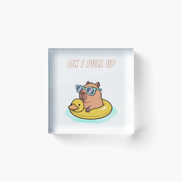 Item preview, Copy of Ok I Pull Up Capybara Meme designed and sold by AnimalMemeHub.