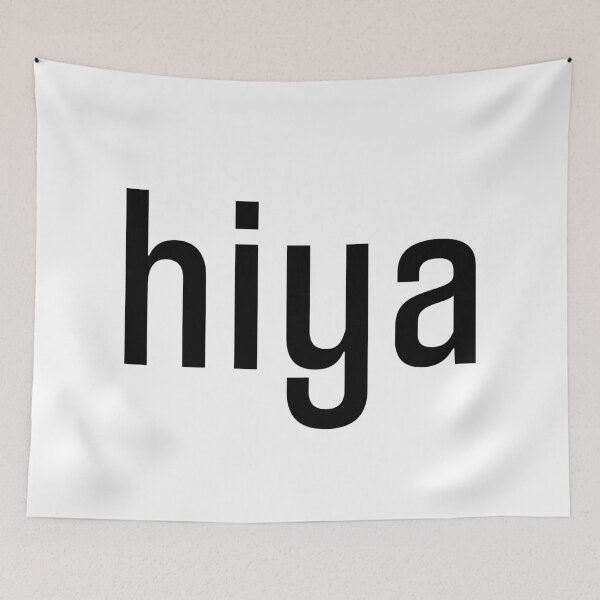 Item preview, hiya, Greeting designed and sold by Memes N Lore .