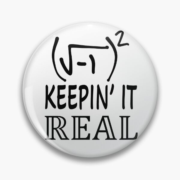 Item preview, Funny Nerdy Square Root of -1 Squared Keepin It Real Math Teacher Black Text designed and sold by MathWare MathClips.