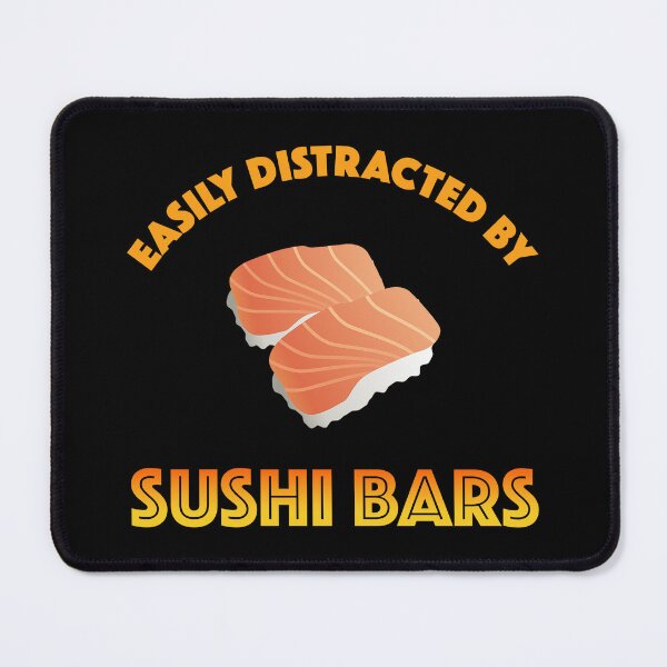 Item preview, Easily Distracted By Sushi Bars designed and sold by Cat Lady Designs.
