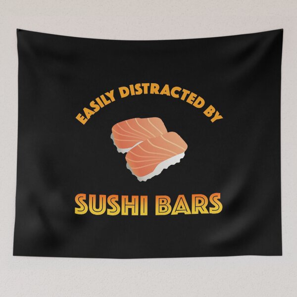 Item preview, Easily Distracted By Sushi Bars designed and sold by Cat Lady Designs.