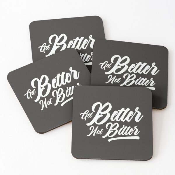 Item preview, Get Better Not Bitter Design | Motivation Quote designed and sold by WAMTEES.