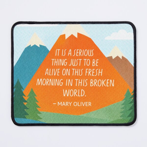 Item preview, Mary Oliver Quote Retro Mountain Art - This Broken World designed and sold by ThisBriefMoment.