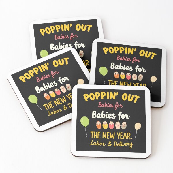 Item preview, Funny Labor and Delivery graphic – Poppin’ Out Babies for the New Year, L&D Nurse Graphic Tee designed and sold by AsturShop.