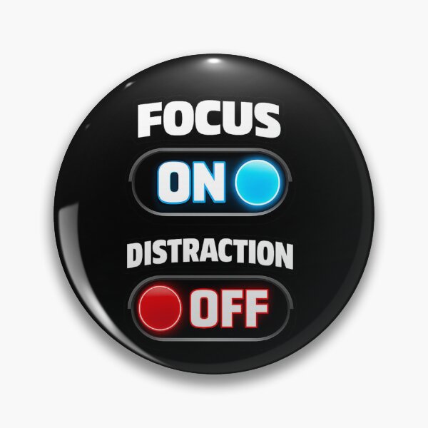 Item preview, Focus On Distraction Off designed and sold by DailyStrength.