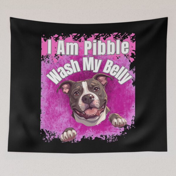 Item preview, I Am Pibble Wash My Belly designed and sold by StaticMood.