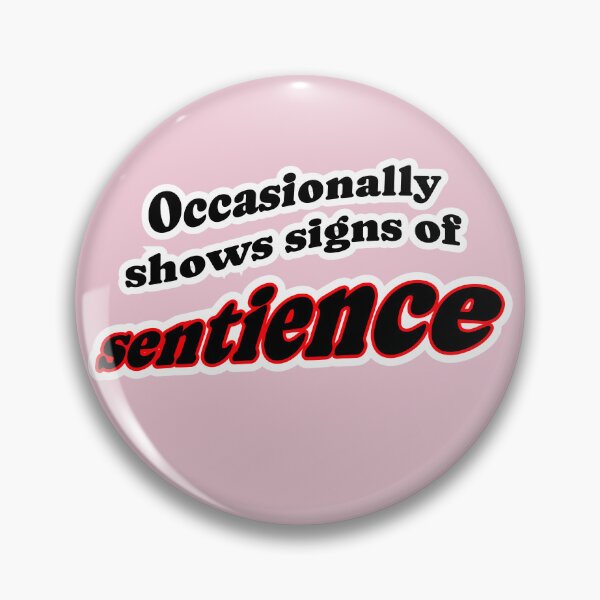 Item preview, Occasionally shows signs of sentience, pink background designed and sold by mntimg.