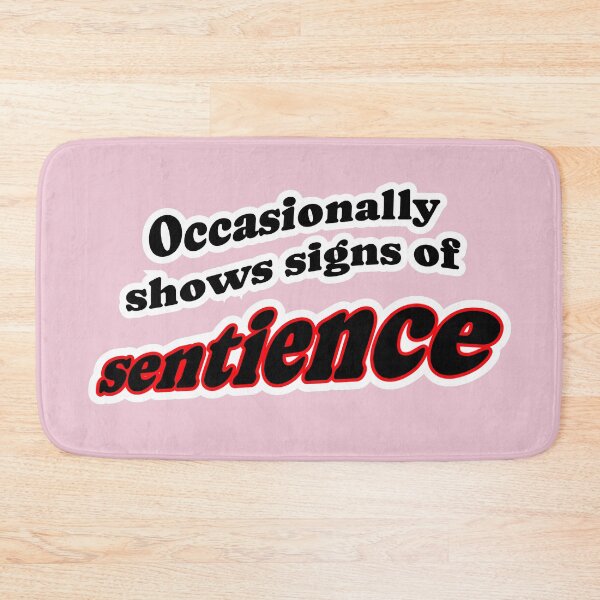 Item preview, Occasionally shows signs of sentience, pink background designed and sold by mntimg.