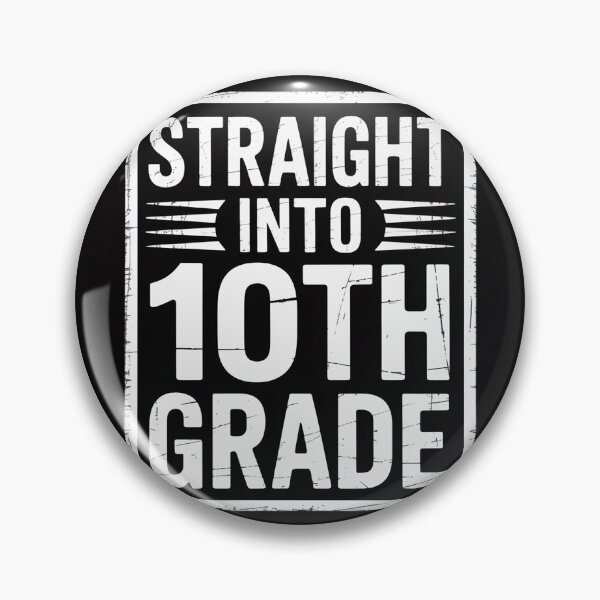 Item preview, Straight Into 10th Grade Back To School Gift designed and sold by berniceschm.