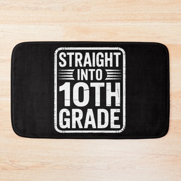 Item preview, Straight Into 10th Grade Back To School Gift designed and sold by berniceschm.