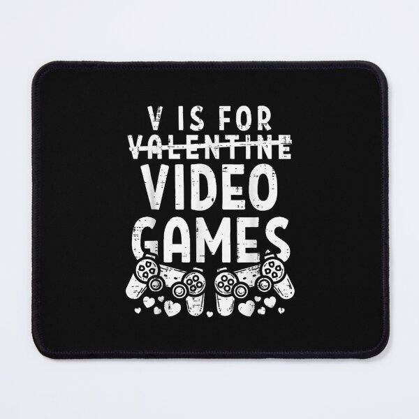 Item preview, V Is For Video Games Gamer Valentine's Day designed and sold by MerchDeviant.