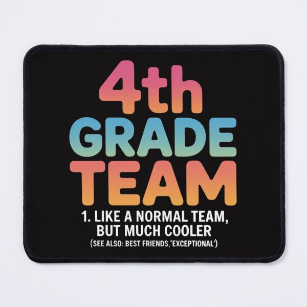 Item preview, Teacher 4th grade team like a normal team but much cooler designed and sold by berniceschm.