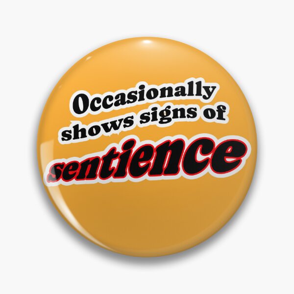 Item preview, Occasionally shows signs of sentience, orange background designed and sold by mntimg.