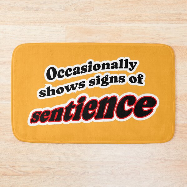 Item preview, Occasionally shows signs of sentience, orange background designed and sold by mntimg.