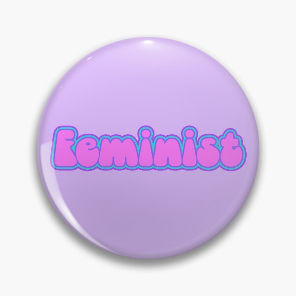 Item preview, Feminist - Bubblegum designed and sold by sillyjess.