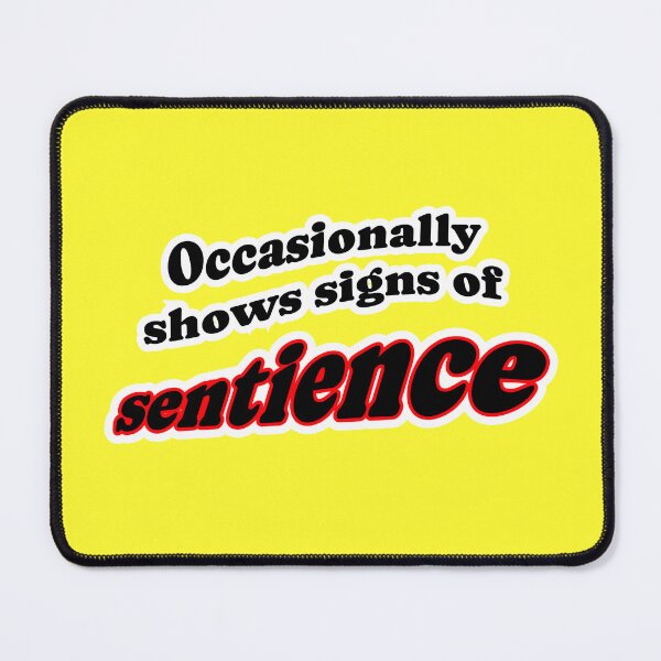 Item preview, Occasionally shows signs of sentience, yellow background designed and sold by mntimg.