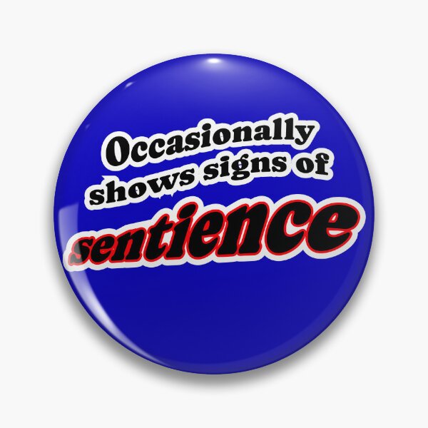 Item preview, Occasionally shows signs of sentience, blue background designed and sold by mntimg.