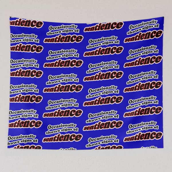 Item preview, Occasionally shows signs of sentience, blue background designed and sold by mntimg.