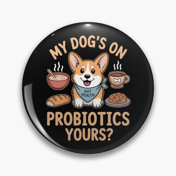 Item preview, My Dog's on probiotics designed and sold by skanderio.