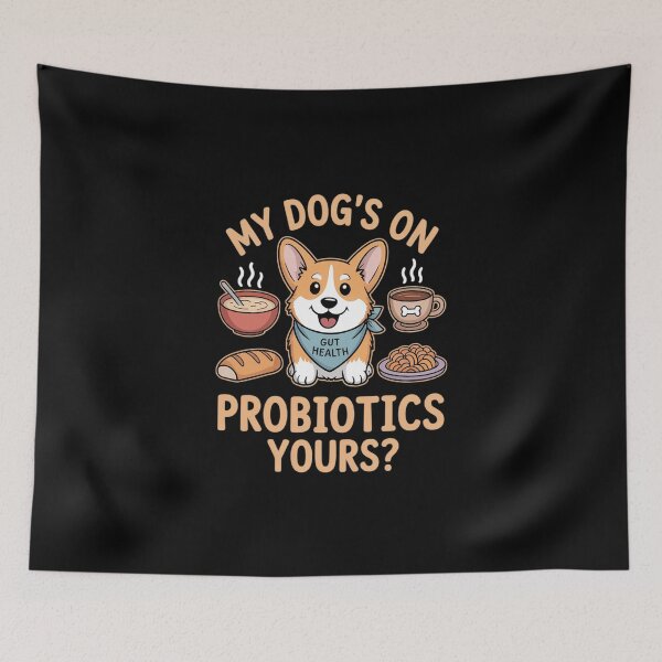 Item preview, My Dog's on probiotics designed and sold by skanderio.