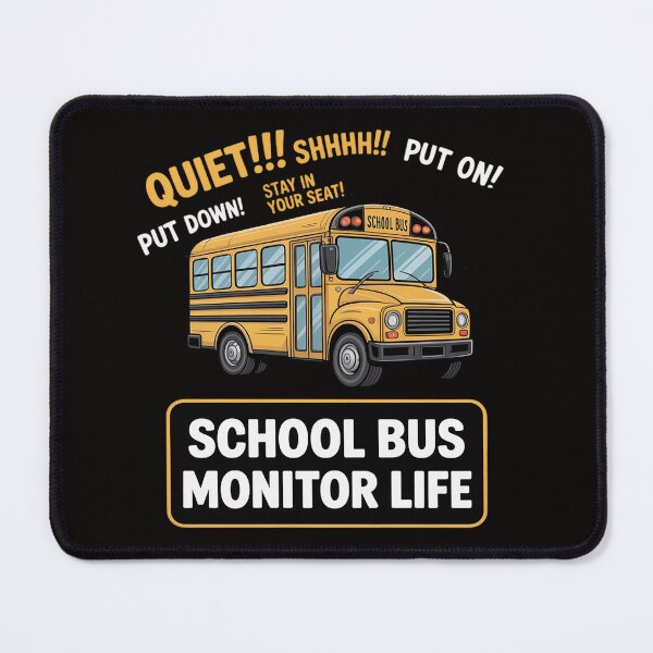Item preview, School Bus Monitor Life designed and sold by banbopbii.