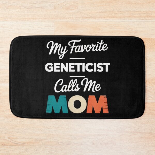 Item preview, My Favorite Geneticist Calls Me Mom Retro Mothers Day designed and sold by skanderio.