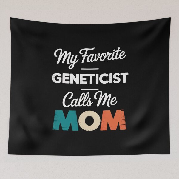 Item preview, My Favorite Geneticist Calls Me Mom Retro Mothers Day designed and sold by skanderio.