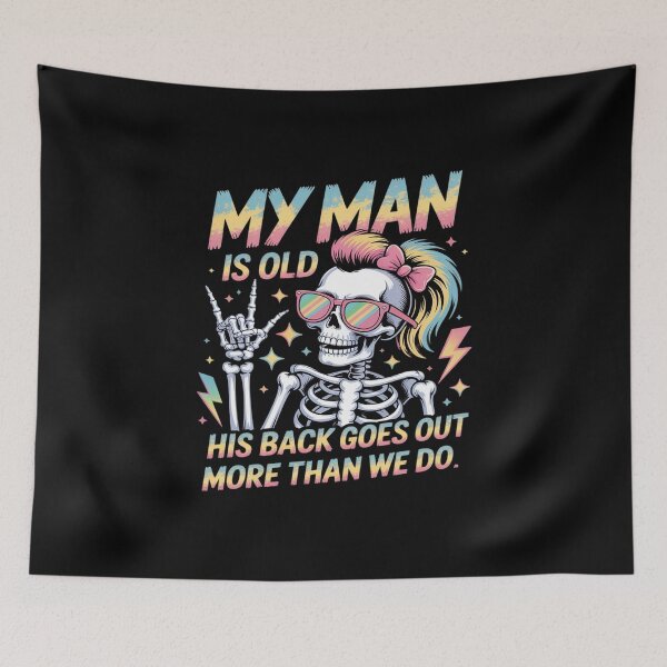 Item preview, My Man is Old his Back goes Out More Than we do designed and sold by skanderio.