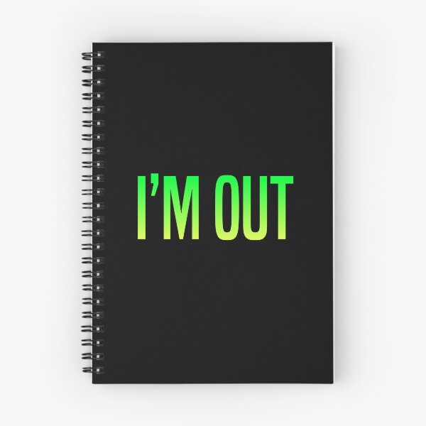 Item preview, I’m Out, Green designed and sold by Memes N Lore .
