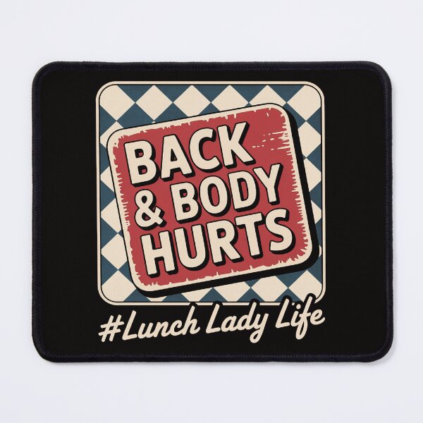 Item preview, Lunch Lady Life Back Body Hurts designed and sold by banbopbii.