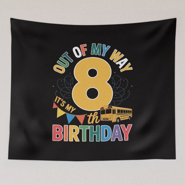 Item preview, Out of my way it's my 8th birthday School Bus kids designed and sold by banbopbii.