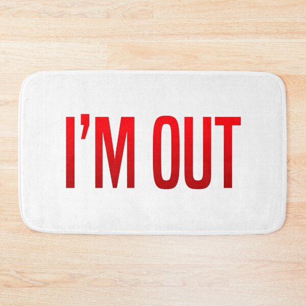 Item preview, I’m Out, Red designed and sold by Memes N Lore .