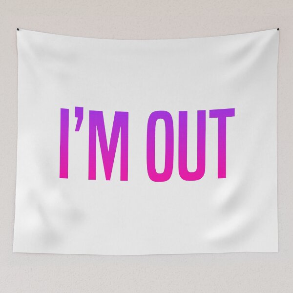 Item preview, I’m Out, Pink designed and sold by Memes N Lore .