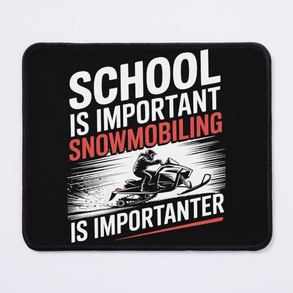Item preview, School Is Important But Snowmobiling Is Importanter designed and sold by duolastgend.