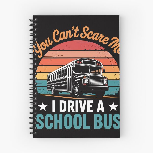 Item preview, You Can't Scare Me I Drive a School Bus Bus driver designed and sold by tlallimicrichi.