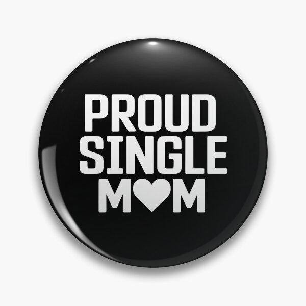 Item preview, Mommy Proud Single Mom Mother's Day designed and sold by JonathalIngham.