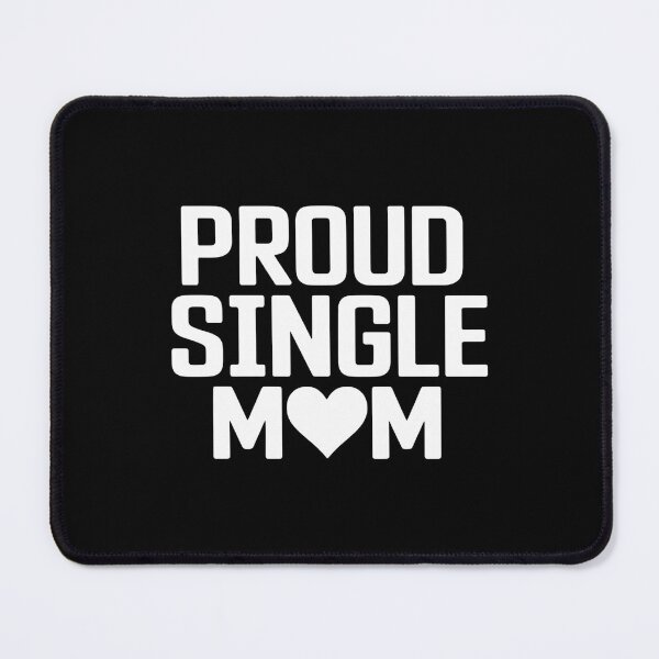 Item preview, Mommy Proud Single Mom Mother's Day designed and sold by JonathalIngham.