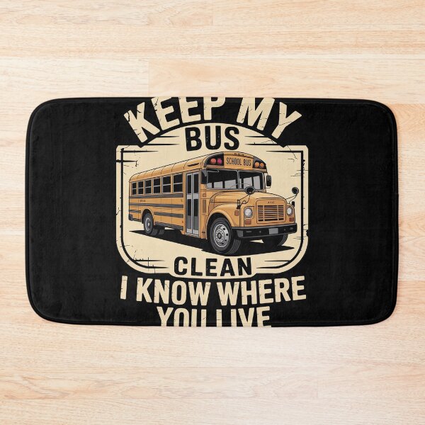 Item preview, School Bus Driver Keep My Bus Clean I Know Where You Live designed and sold by duolastgend.