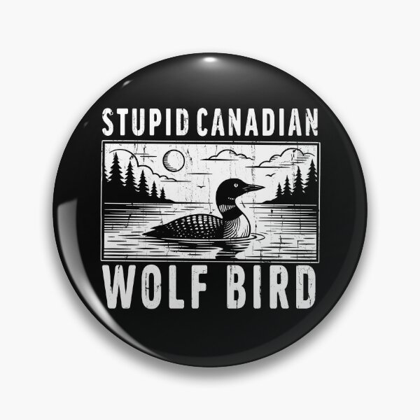 Item preview, Stupid Canadian Wolf Bird designed and sold by passantpossi.