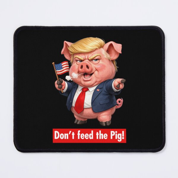 Item preview, Trumpy Pig - Don't feed the pig designed and sold by Thelittlelord.