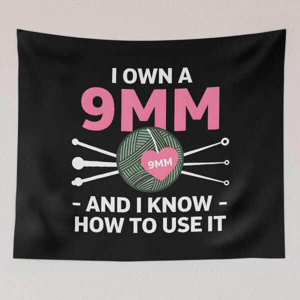 Item preview, I Own A 9Mm And I Know How To Use It designed and sold by pfanodlnazb.