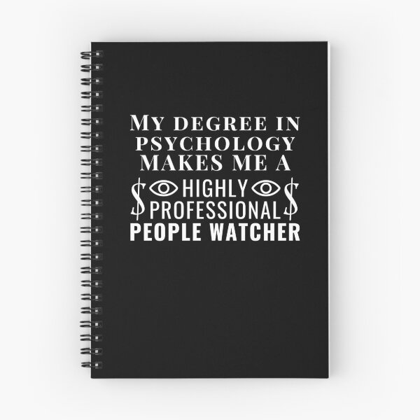 Item preview, My degree in psychology makes me a highly professional people watcher designed and sold by darshants.